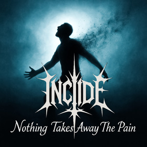 Nothing Takes Away The Pain