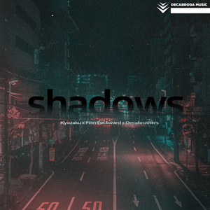 Shadows (Into the Dark)