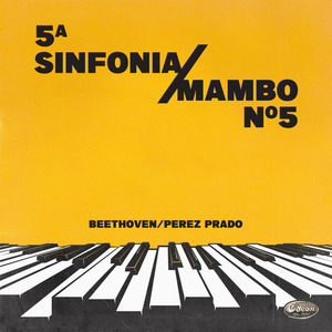 La 5ta Sinfonía/Mambo N°5