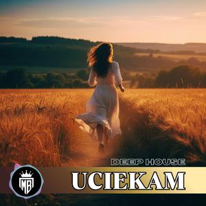 Uciekam