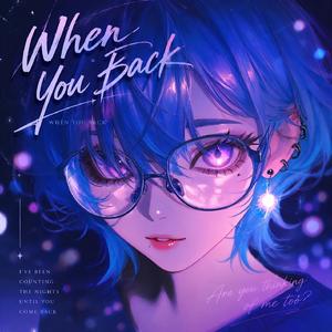 When You Back