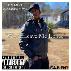 Won't Leave Me Lonee