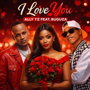 i Love You (feat. Buguza)