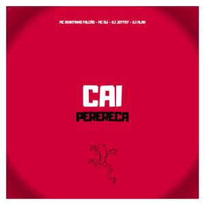 Cai Perereca (feat. Mc Gw)