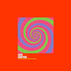 Lose Control (feat. Brittany Bae)