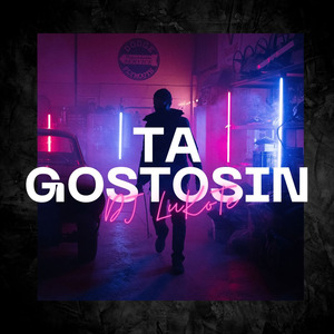 Ta Gostosin