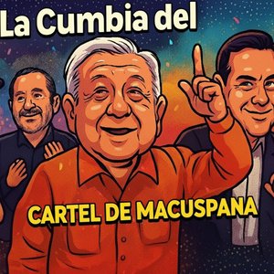La Cumbia Del Cartel De Macuspana