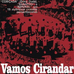 Pot-Pourri Ciranda "A Cobiçada": Vou Falar de Pernambuco / Olinda, Cidade Maravilhosa / Roberto Carlos / Sereia / Lia, Vem pra Ciranda Dançar / Recife Tem Praias pra Se Escolher / Fui Conhecer a Paraíba / Vida de Pescador