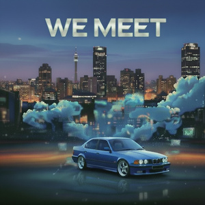 We Meet