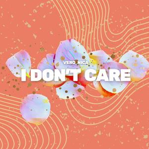 I Don't Care