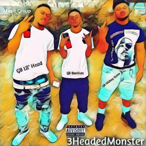 3 Headed Monster (feat. GB Lil' Head & GB Mickey Gutta)