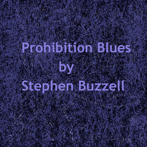 Prohibition Blues