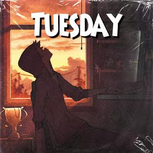 Tuesday (Sped Up)