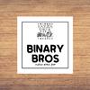 Binary Bros - Episode 2