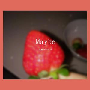 Maybe 伴奏