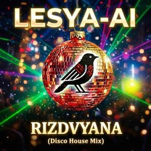 Rizdvyana (Disco House Mix)