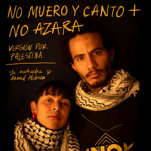 No Muero y Canto / No Azara - Versión por Palestina