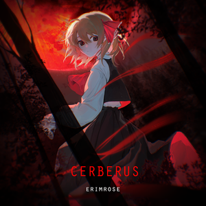 CERBERUS（原曲：妖魔夜行）