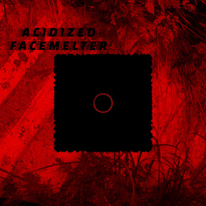 Facemelter