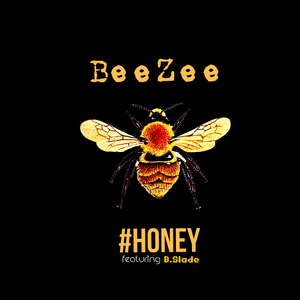 #Honey (feat. B.Slade)