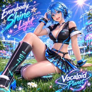 Everybody (Shine a Light)