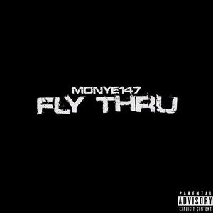 FLY THRU