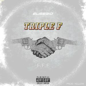 Triple F (**** Fake Friends)