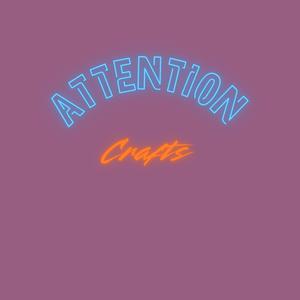 Attention Craft