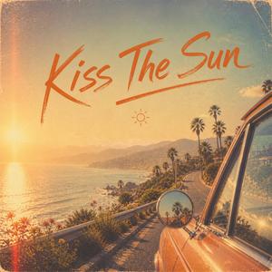 Kiss The Sun ☀︎