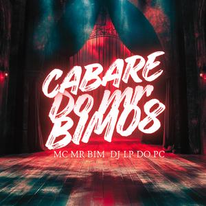CABARÉ DO MR BIM 008