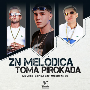 Zn Melódica Toma Pirokada