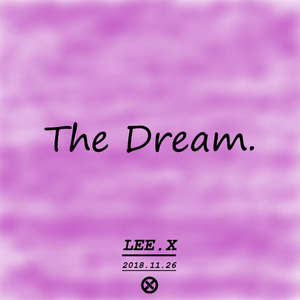 The Dream.