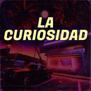 La Curiosidad