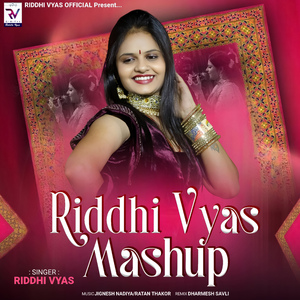 Riddhi Vyas Mashup
