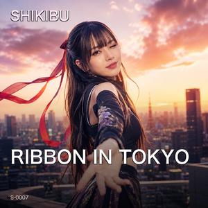 Ribbon in Tokyo
