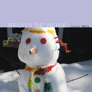 Récits de neige: La neige: Neige 5-3