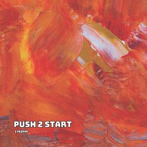 Push 2 Start (Sped Up)