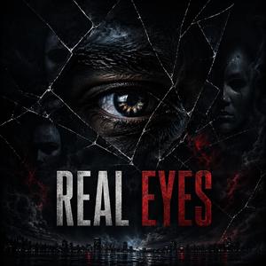 Real Eyes