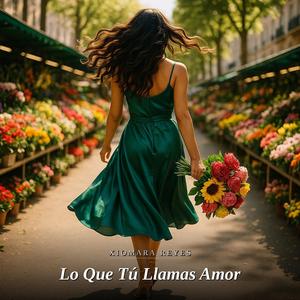 Lo Que Tú Llamas Amor