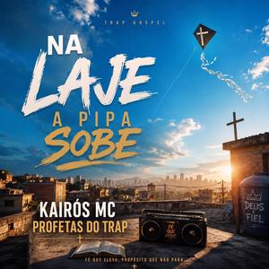 Na laje a pipa sobe