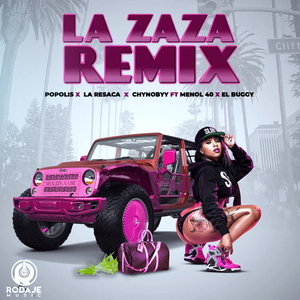 LA ZAZA (Remix)