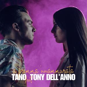A PRIMMA 'NNAMMURATA (feat. Tony Dell'Anno)