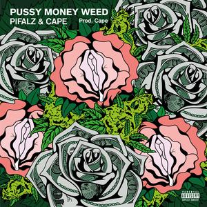 ***** Money Weed (feat. Cape)