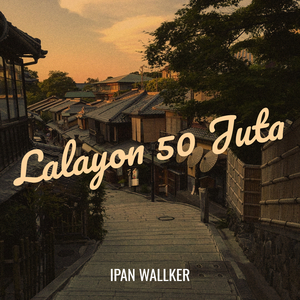 Lalayon 50 Juta