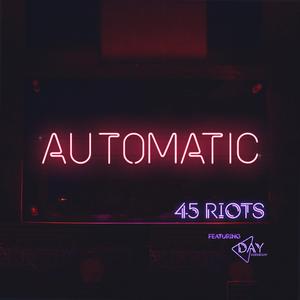 Automatic (feat. Day Kornegay)