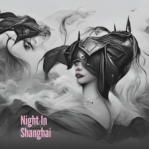 Night In Shanghai