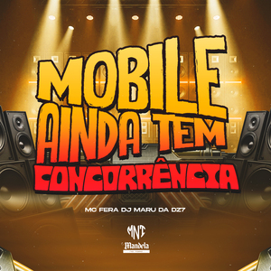 Mobile Ainda Tem Concorrência