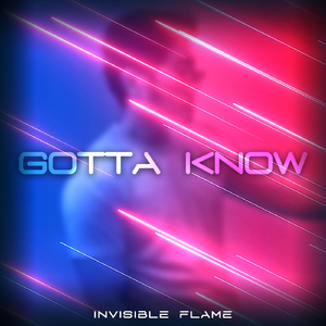 Gotta Know