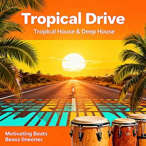 Tropical Drive