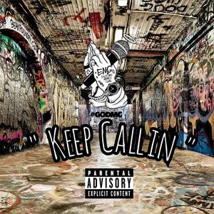 Keep Callin (feat. Vertego & Buffalo Streetz)